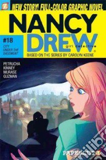 Nancy Drew Girl Detective 18 libro in lingua di Petrucha Stefan, Kinney Sarah, Murase Sho (ILT)