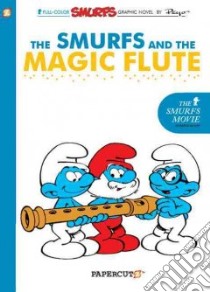 The Smurfs and the Magic Flute 2 libro in lingua di Delporte Yvan, Peyo