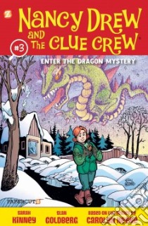 Nancy Drew and the Clue Crew 3 libro in lingua di Kinney Sarah, Goldberg Stan (ILT), Smith Laurie E. (ILT), Keene Carolyn (CRT)