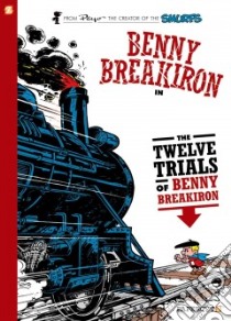 Benny Breakiron 3 libro in lingua di Peyo, Delporte Yvan (CON), Johnson Joe (TRN)