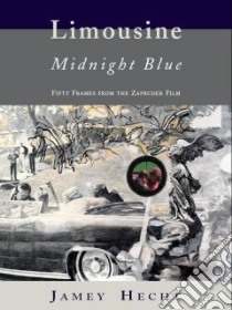 Limousine, Midnight Blue libro in lingua di Hecht Jamey