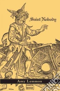 Saint Nobody libro in lingua di Lemmon Amy