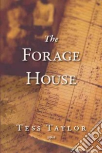 The Forage House libro in lingua di Taylor Tess