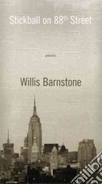 Stickball on 88th Street libro in lingua di Barnstone Willis