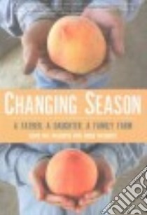 Changing Season libro in lingua di Masumoto David Mas, Masumoto Nikiko (CON)