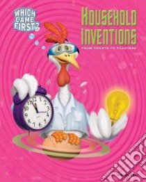 Household Inventions libro in lingua di Lunis Natalie
