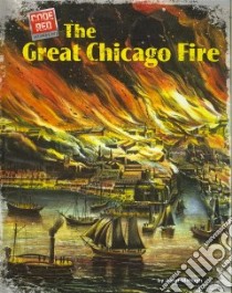 The Great Chicago Fire libro in lingua di Mchugh Janet