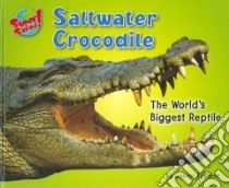 Saltwater Crocodile libro in lingua di Kaufman Gabriel