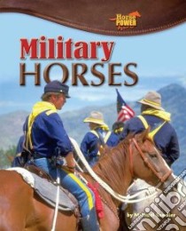 Military Horses libro in lingua di Sandler Michael