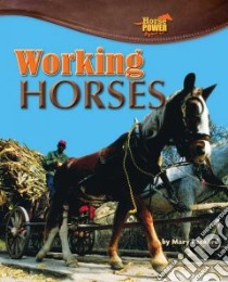 Working Horses libro in lingua di Packard Mary