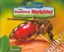 Bloodthirsty Mosquitoes libro in lingua di Goldish Meish