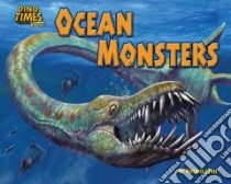 Ocean Monsters libro in lingua di Lunis Natalie