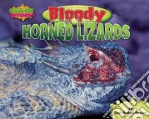 Bloody Horned Lizards libro in lingua di Houran Lori Haskins
