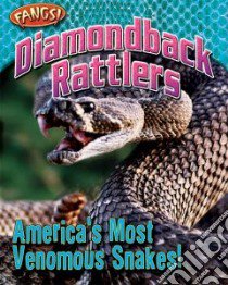 Diamondback Rattlers libro in lingua di White Nancy