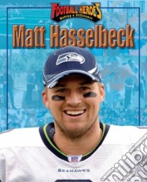 Matt Hasselbeck libro in lingua di Sandler Michael
