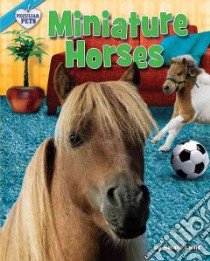 Miniature Horses libro in lingua di Lunis Natalie