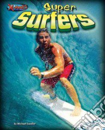 Super Surfers libro in lingua di Sandler Michael
