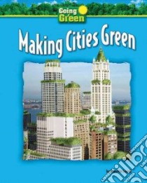 Making Cities Green libro in lingua di Leardi Jeanette