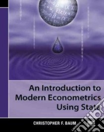 An Introduction to Modern Econometrics Using Stata libro in lingua di Baum Christopher F.