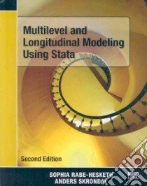 Multilevel and Longitudinal Modelling Using Stata libro in lingua di Rabe-Hesketh Sophia, Skrondal Anders