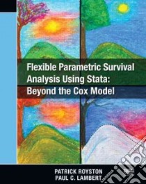 Flexible Parametric Survival Analysis Using Stata: libro in lingua di Royston Patrick, Lambert Paul C.