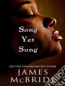 Song Yet Sung libro in lingua di McBride James