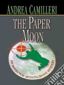 The Paper Moon libro in lingua di Camilleri Andrea, Sartarelli Stephen (TRN)