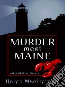 Murder Most Maine libro in lingua di MacInerney Karen