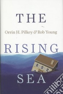 Rising Sea libro in lingua di Orrin Pilkey