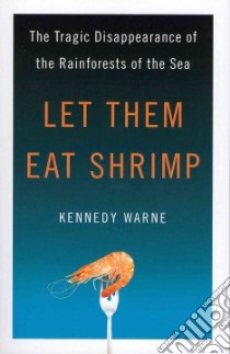 Let Them Eat Shrimp libro in lingua di Warne Kennedy