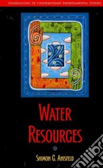 Water Resources libro in lingua di Anisfeld Shimon