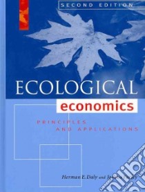 Ecological Economics libro in lingua di Daly Herman E., Farley Joshua