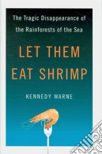 Let Them Eat Shrimp libro in lingua di Warne Kennedy