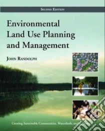 Environmental Land Use Planning and Management libro in lingua di Randolph John
