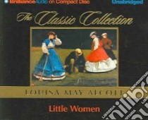 Little Women (CD Audiobook) libro in lingua di Alcott Louisa May, Burr Sandra (NRT)