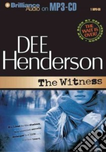 The Witness (CD Audiobook) libro in lingua di Henderson Dee, Brooks Lynn (NRT)