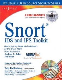 Snort IDS and IPS Toolkit libro in lingua di Beale Jay, Baker Andrew R., Esler Joel, Northcutt Stephen (FRW)