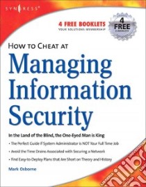 How to Cheat at Managing Information Security libro in lingua di Osborne Mark, Summitt Paul M. (EDT)