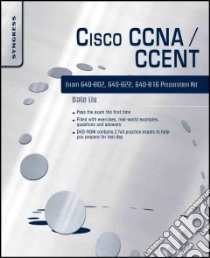 Cisco CCNA/CCENT Exam 640-802, 640-822, 640-816 Preparation Kit libro in lingua di Liu Dale, Barber Brian, DiGrande Luigi