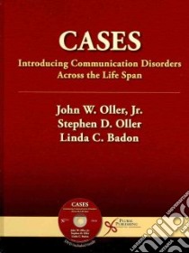 Cases libro in lingua di Oller John W., Oller Stephen D. Ph.D., Badon Linda C. Ph.D.