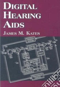 Digital Hearing AIDS libro in lingua di Kates James M.
