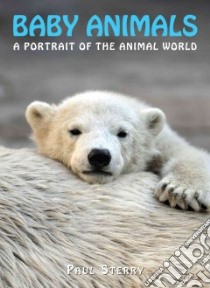 Baby Animals libro in lingua di Sterry Paul