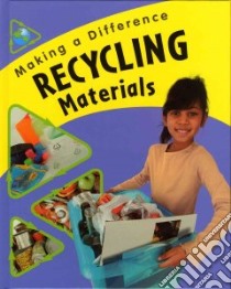 Recycling Materials libro in lingua di Barraclough Sue