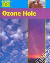 Ozone Hole libro in lingua di Morgan Sally