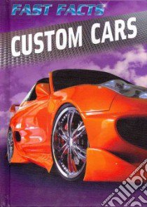 Custom Cars libro in lingua di Brush Jim