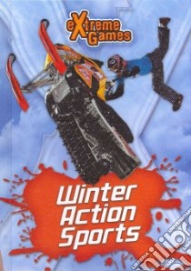 Winter Action Sports libro in lingua di Brush Jim