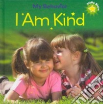 I Am Kind libro in lingua di Lennon Liz