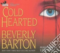 Cold Hearted libro in lingua di Barton Beverly, York Lisa (NRT)