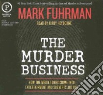 The Murder Business libro in lingua di Fuhrman Mark, Heyborne Kirby (NRT)