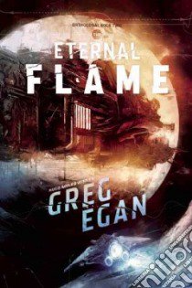 The Eternal Flame libro in lingua di Egan Greg